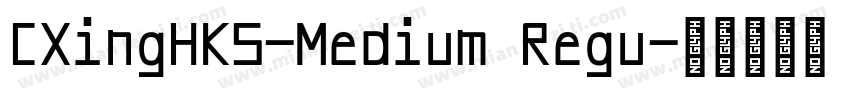 CXingHKS-Medium Regu字体转换
